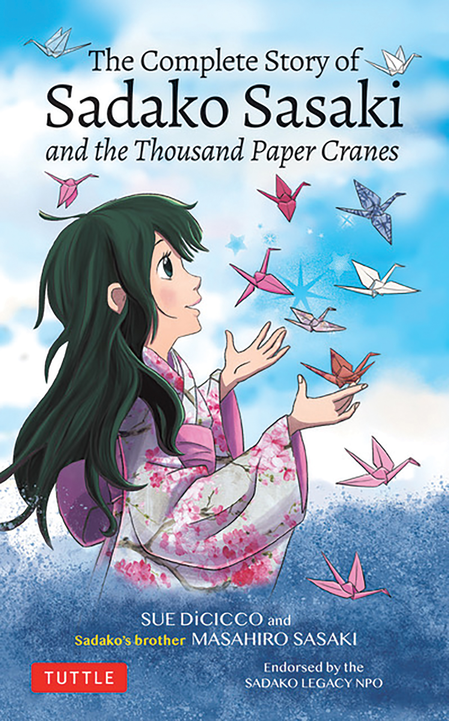 The Complete Story of Sadako Sasaki by Masahiro Sasaki