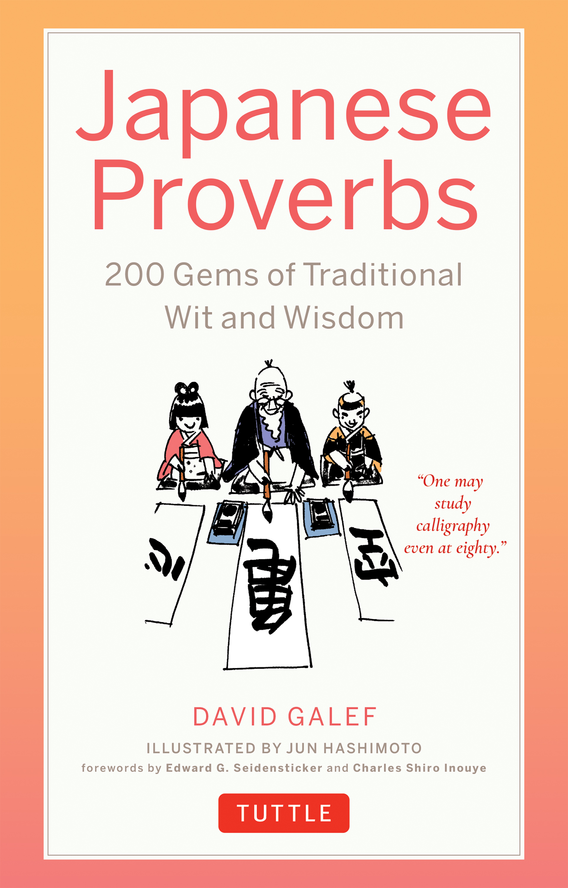 Japanese Proverbs by David Galef