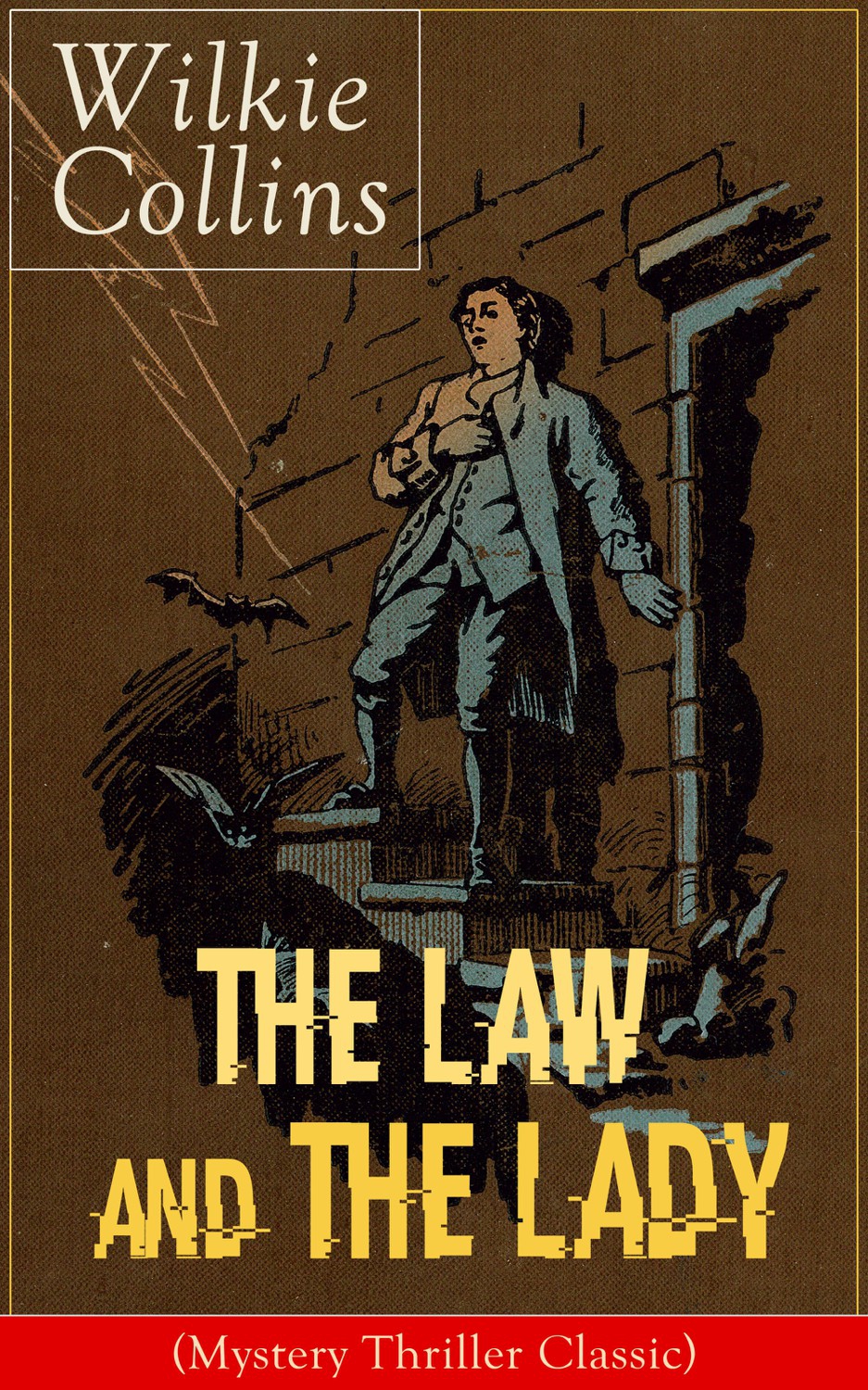 The Law and the Lady (mystery Thriller Classic) by Wilkie Collins