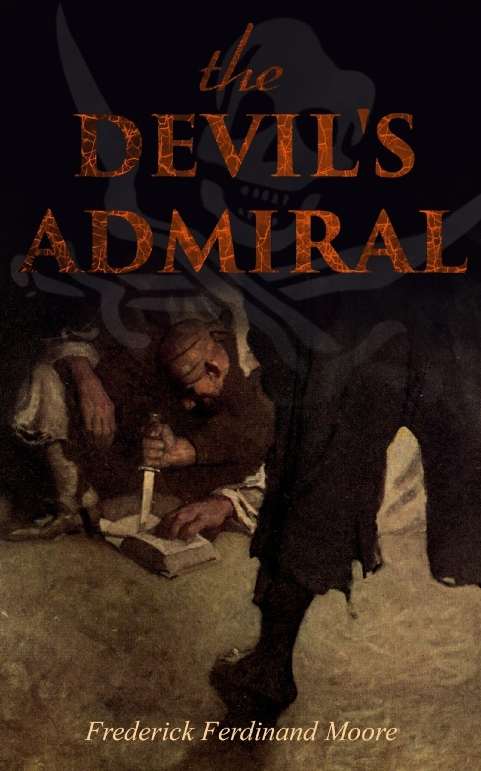 THE DEVIL'S ADMIRAL by Frederick Ferdinand Moore