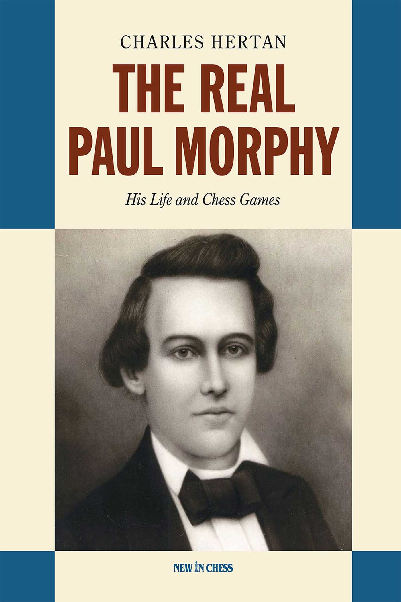 Real Paul Morphy by Charles Hertan