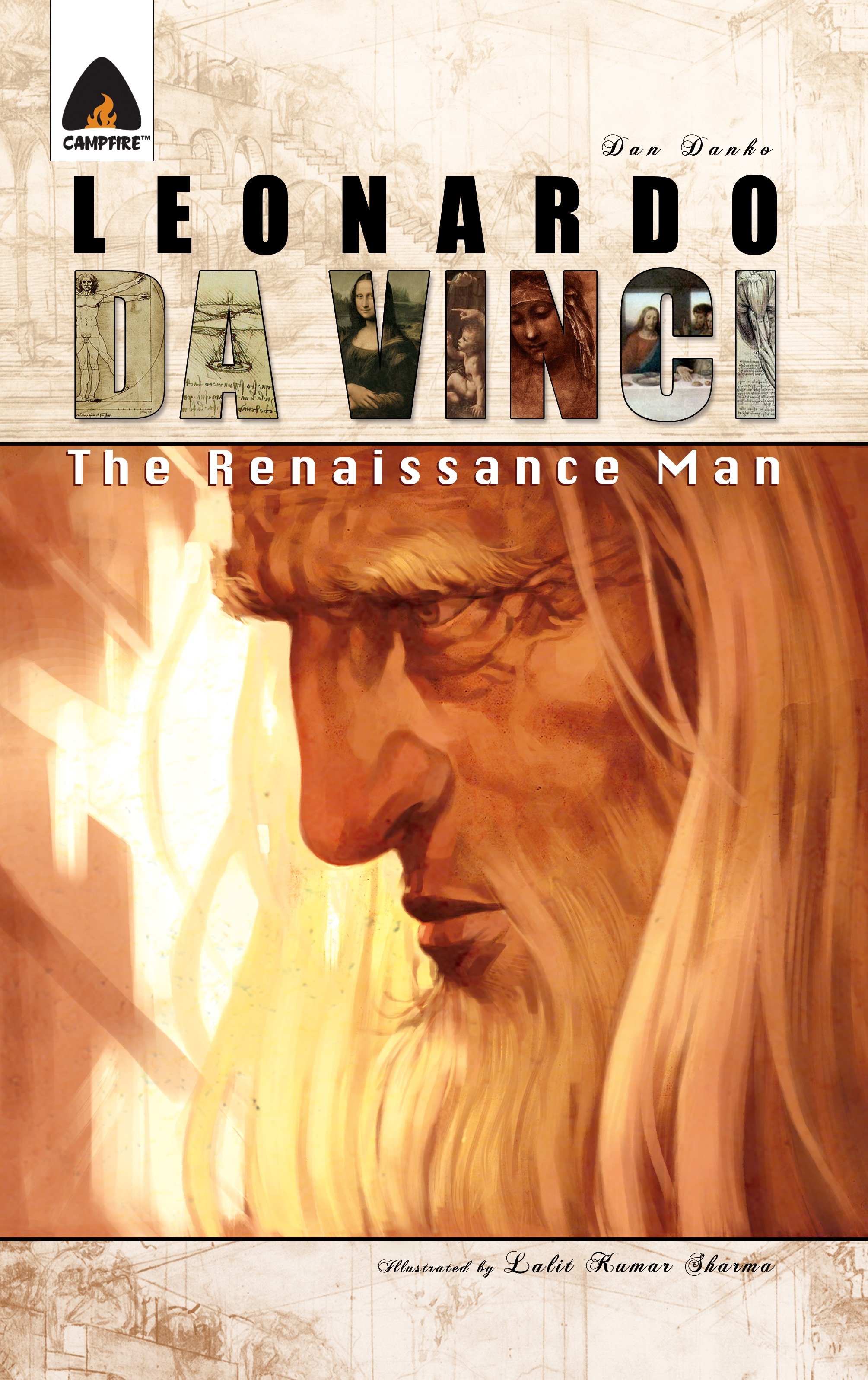 Leonardo Da Vinci: the Renaissance Man by Dan Danko