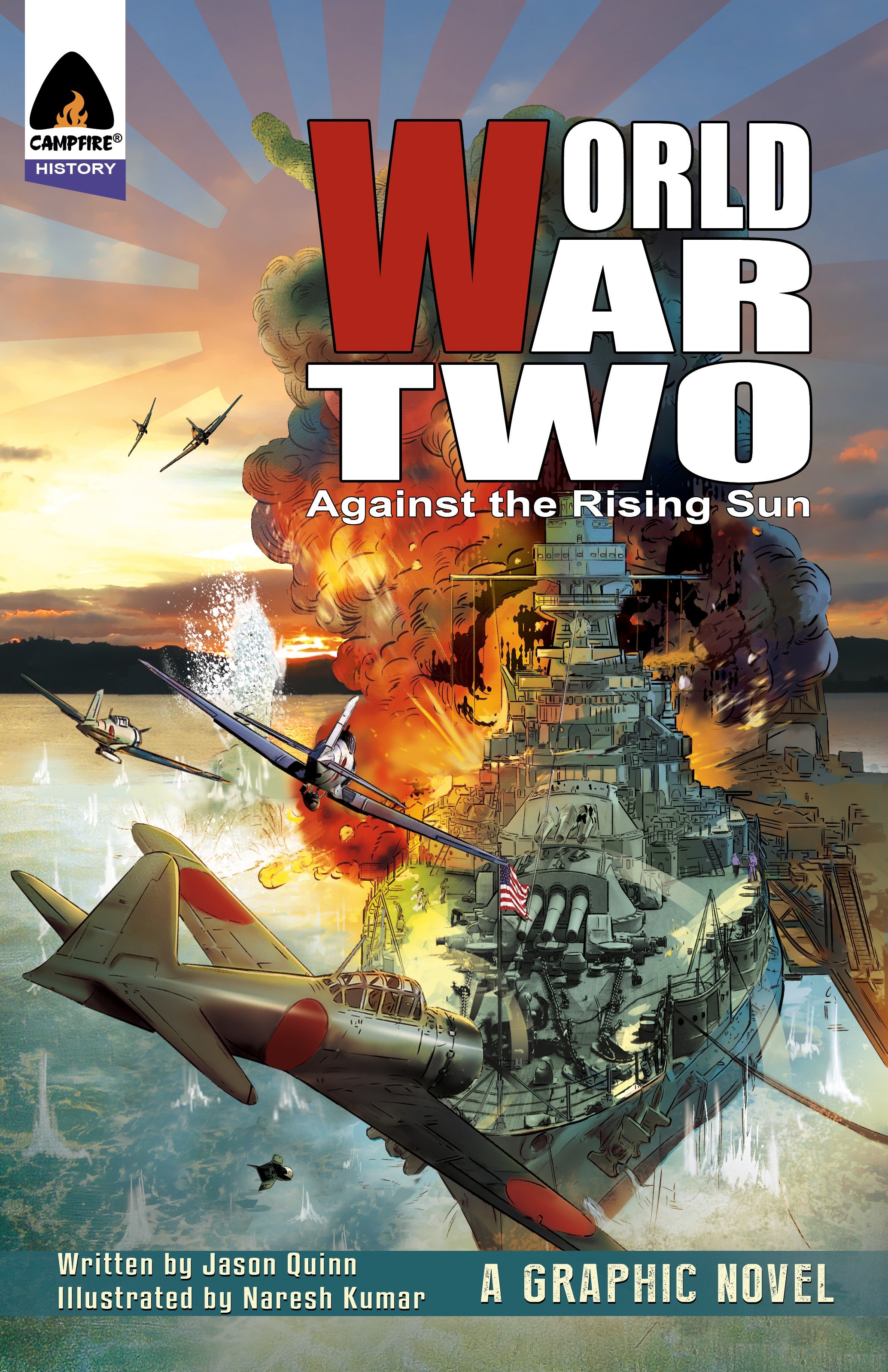 World War Two: Against the Rising Sun by Jason Quinn