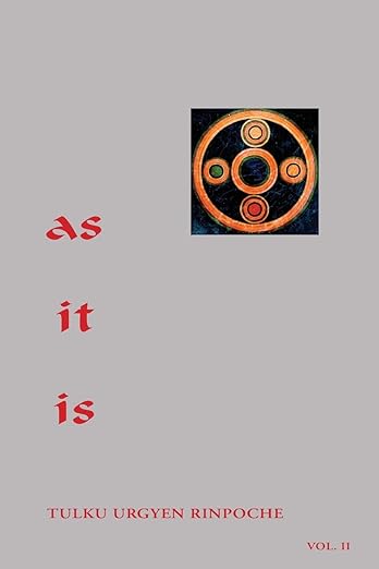 As It Is, Volume II by Tulku Urgyen Rinpoche