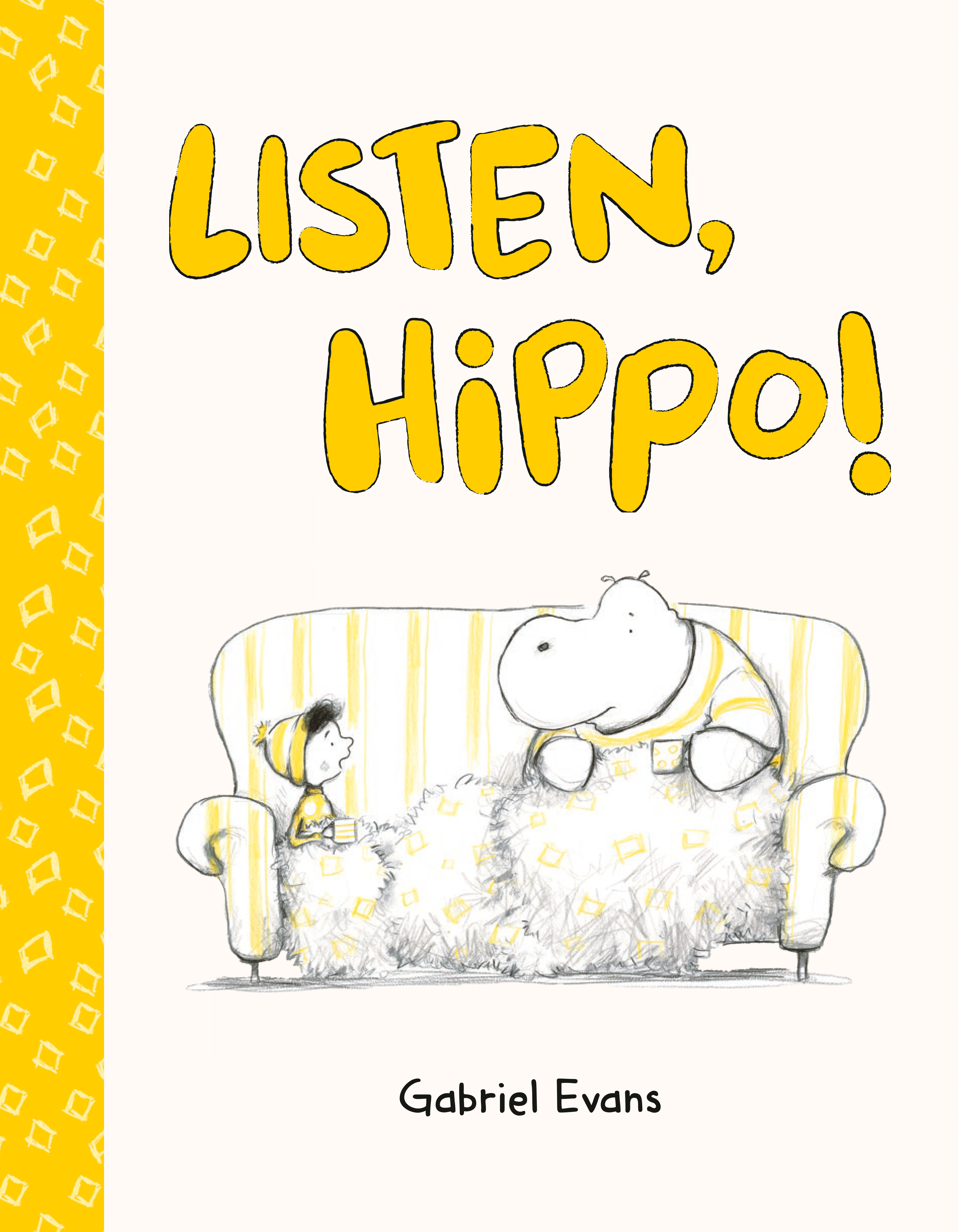 Listen, Hippo! by Gabriel Evans