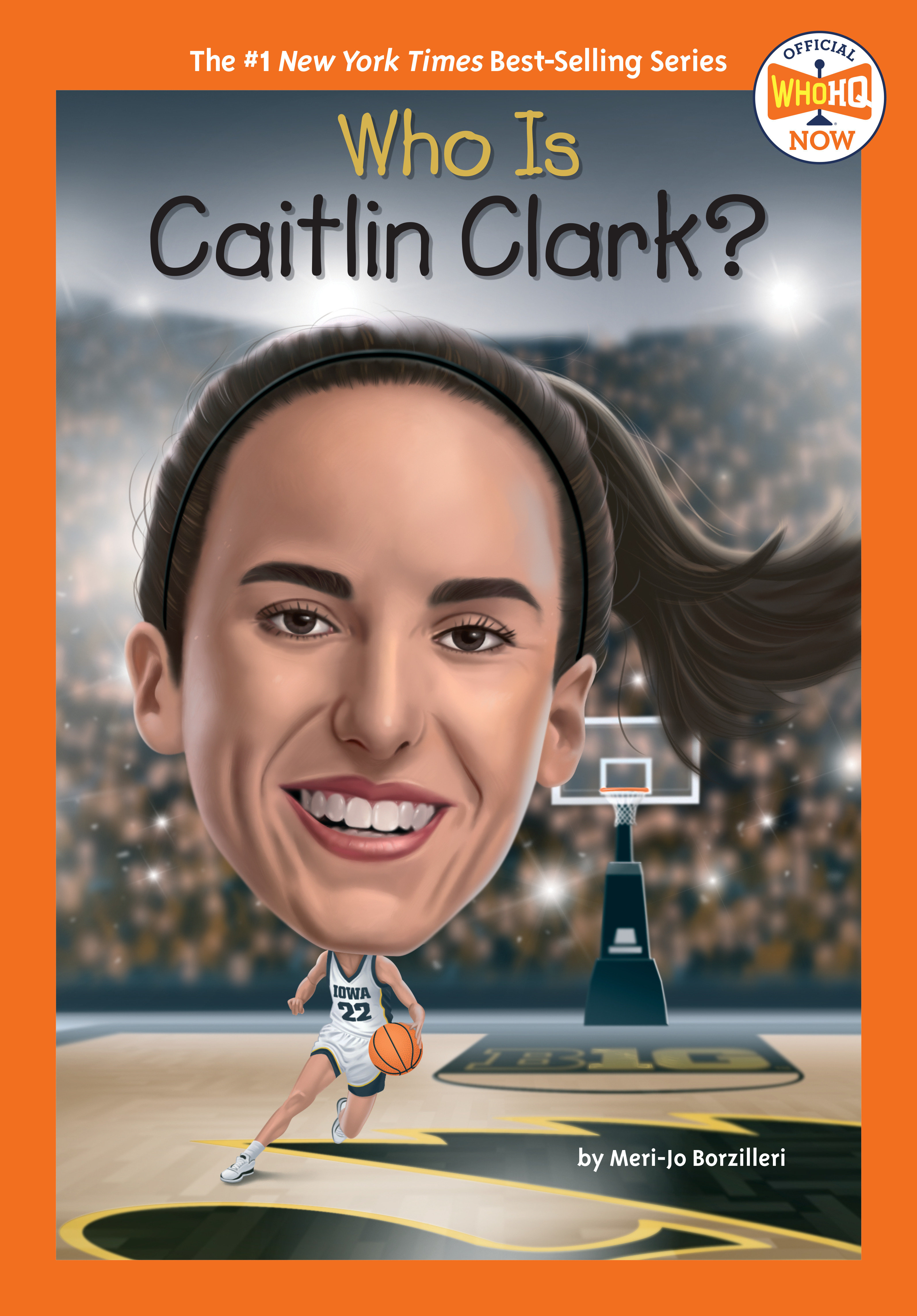 Who Is Caitlin Clark? by Meri-Jo Borzilleri