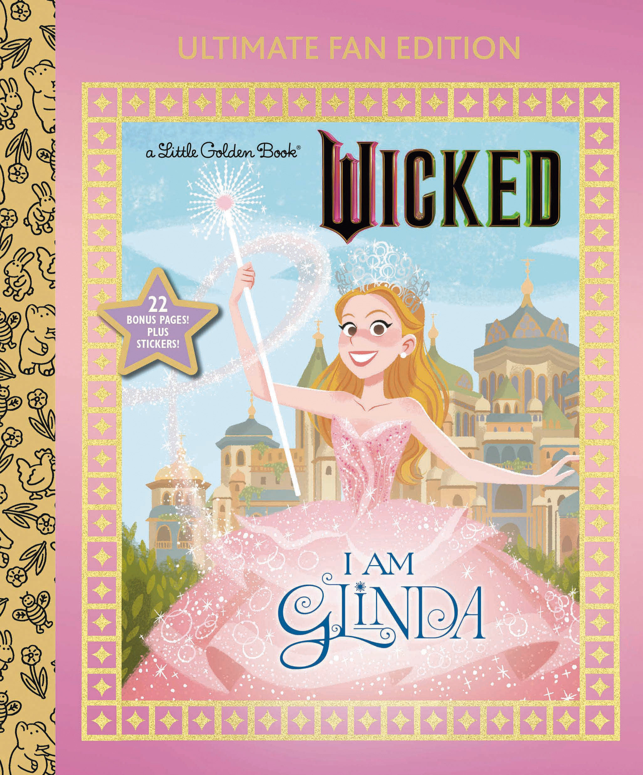 I Am Glinda: Ultimate Fan Edition (universal Pictures Wicked) by Mary Man-Kong