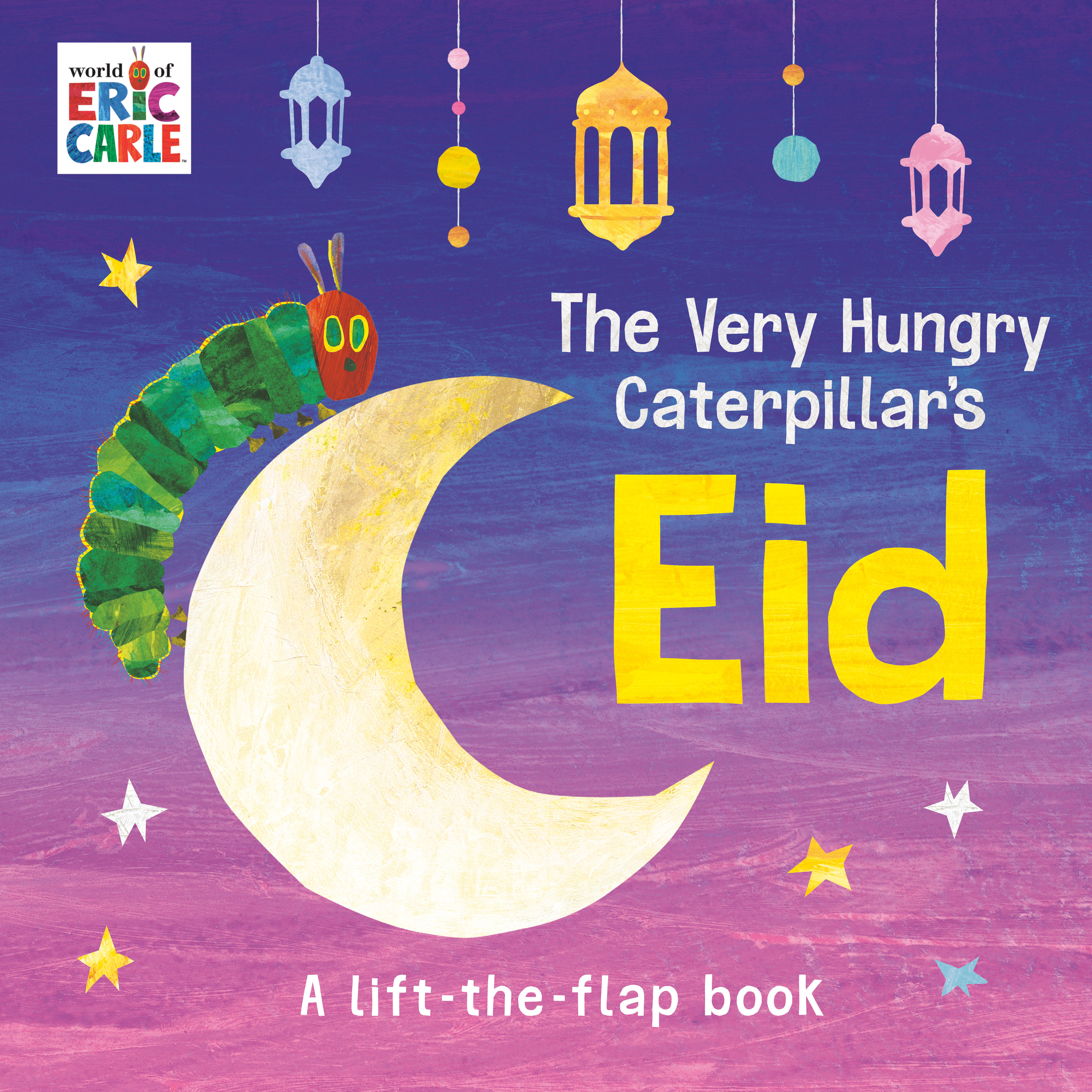 The Very Hungry Caterpillar's Eid by Eric Carle