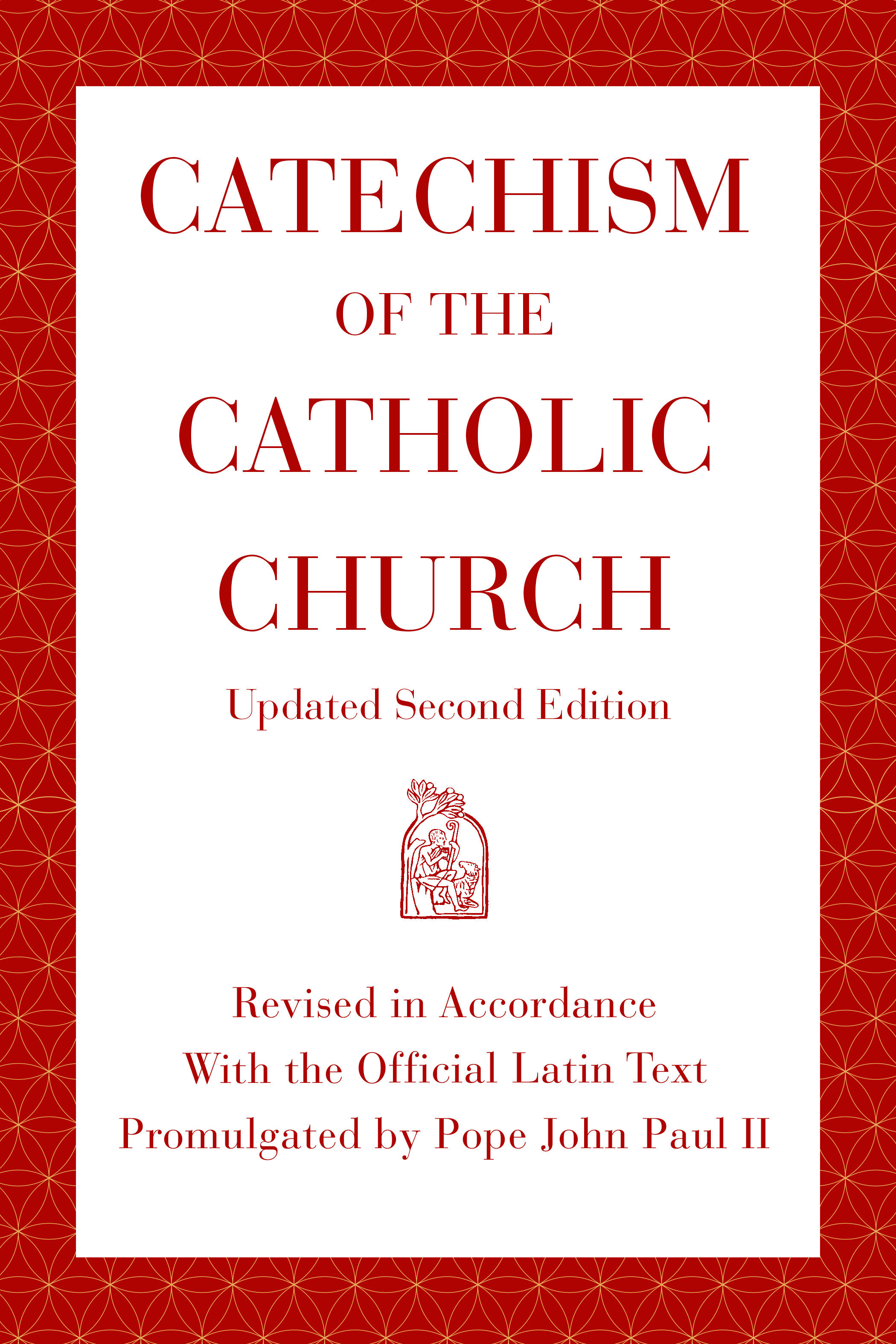 Catechism of the Catholic Church by U.S. Catholic Church