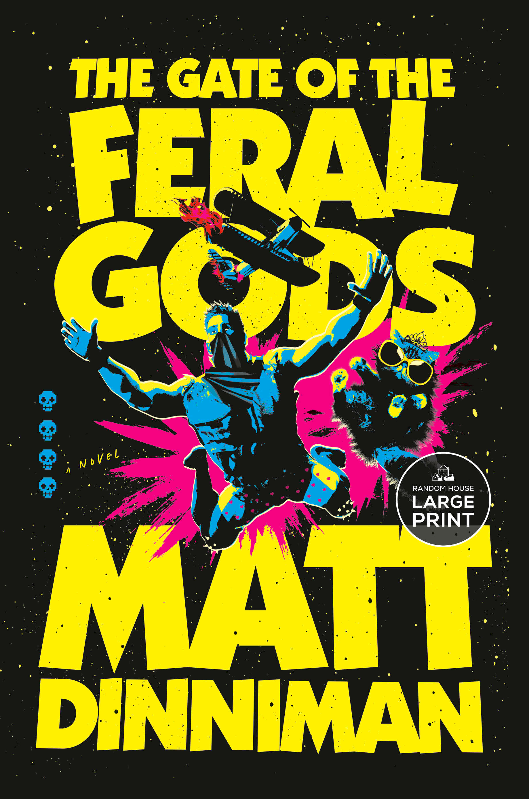 The Gate of the Feral Gods by Matt Dinniman