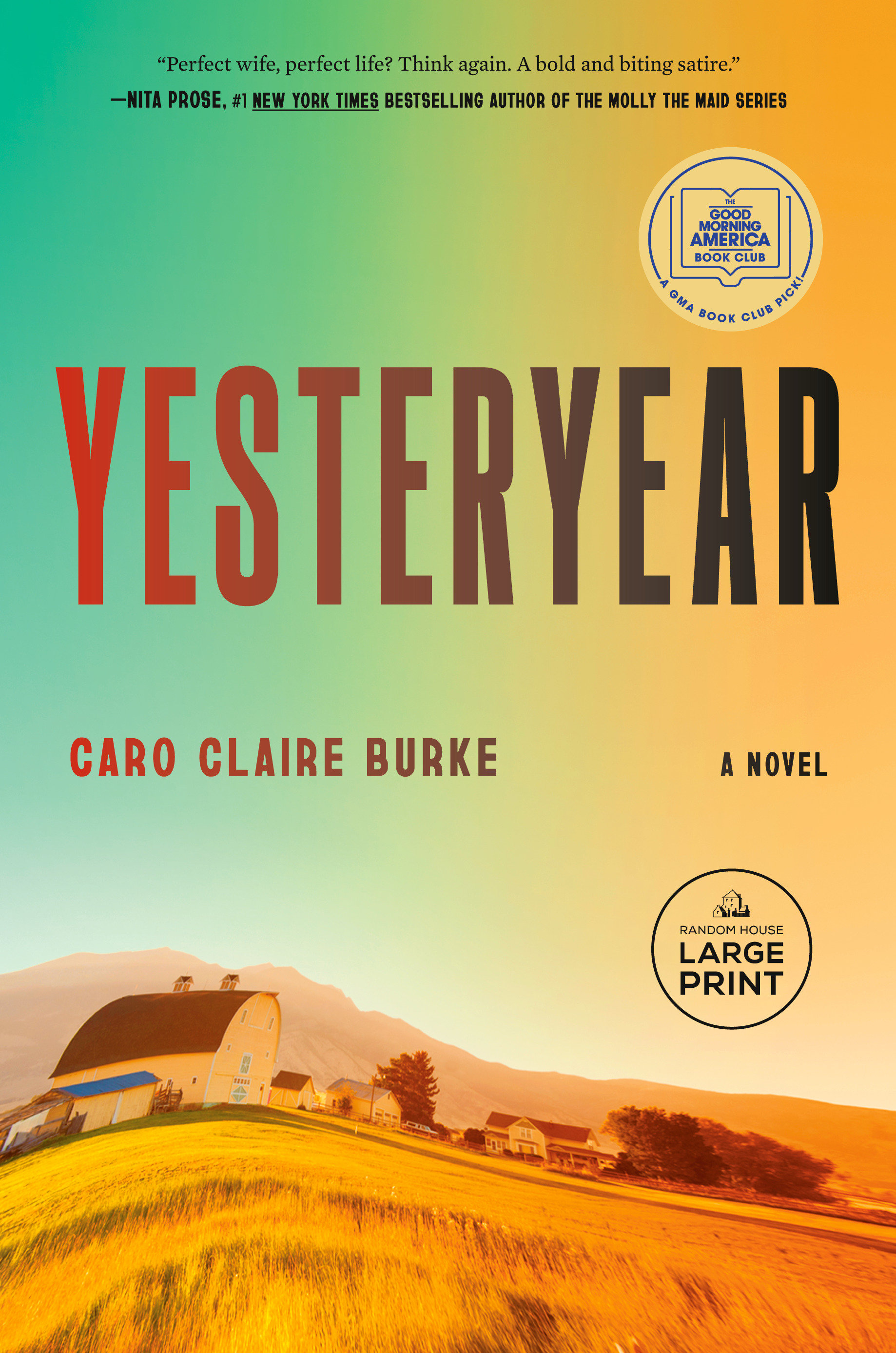 Yesteryear: a GMA Book Club Pick by Caro Claire Burke