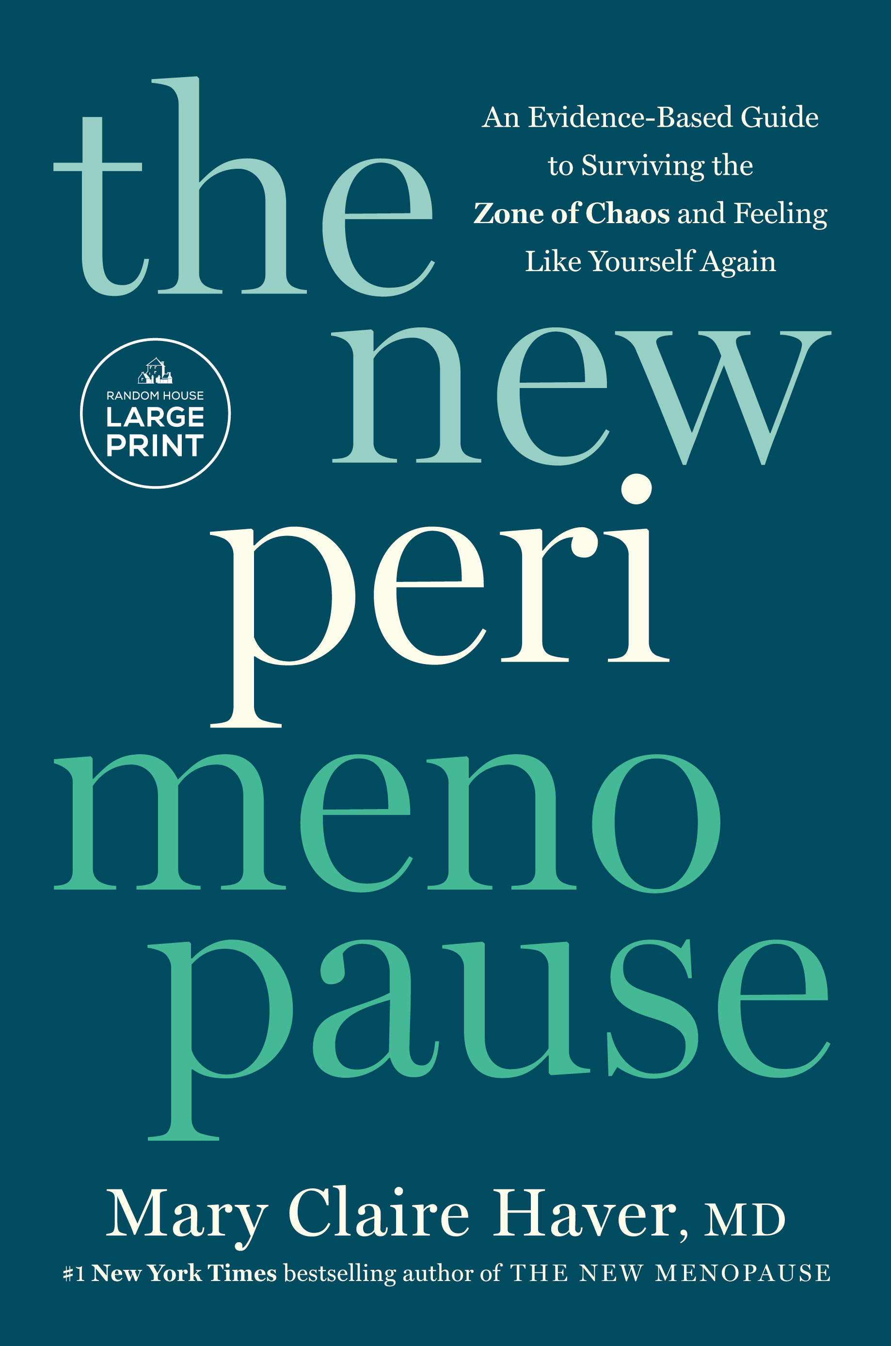 The New Perimenopause by Mary Claire Haver MD