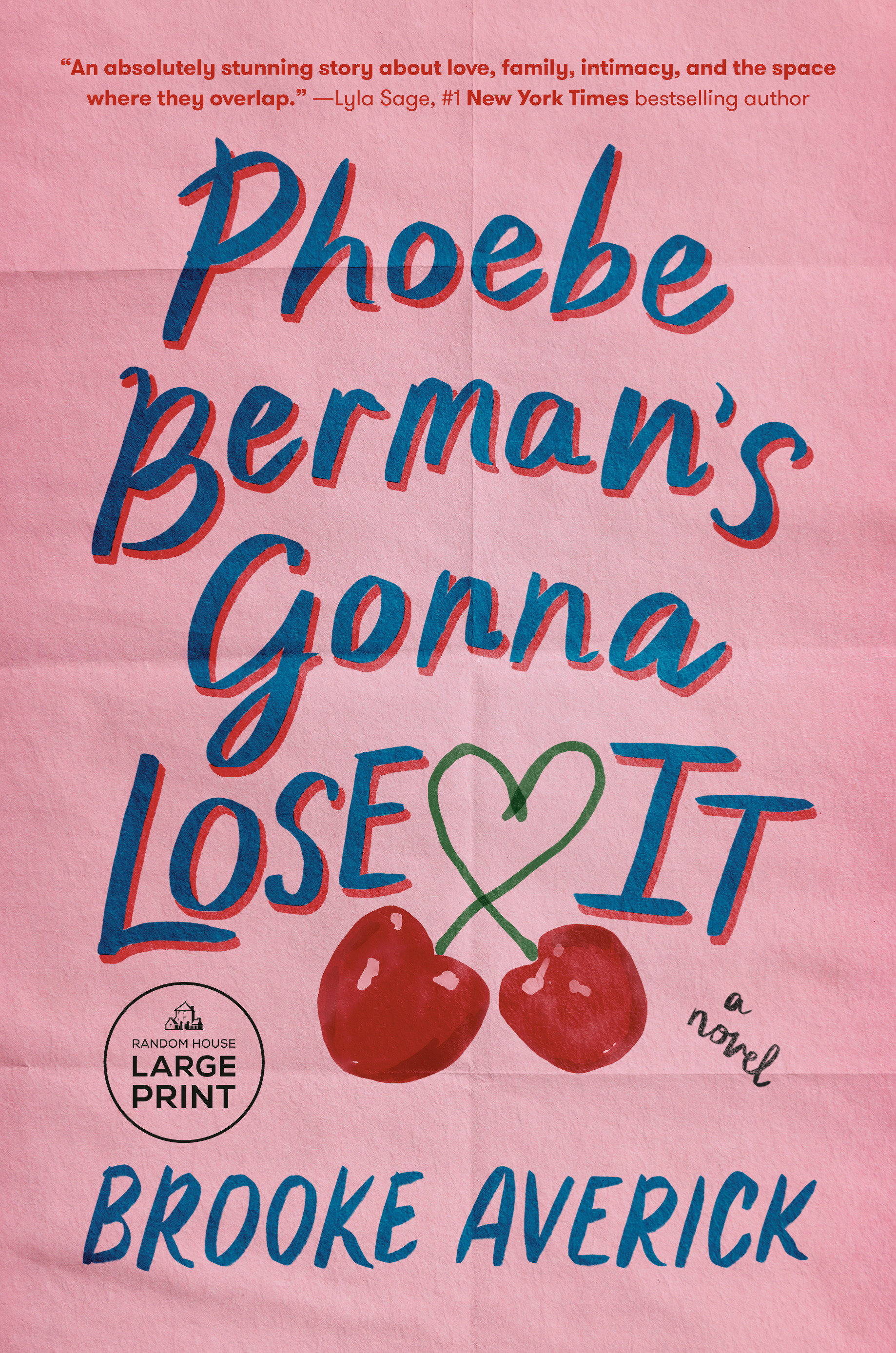 Phoebe Berman's Gonna Lose It by Brooke Averick