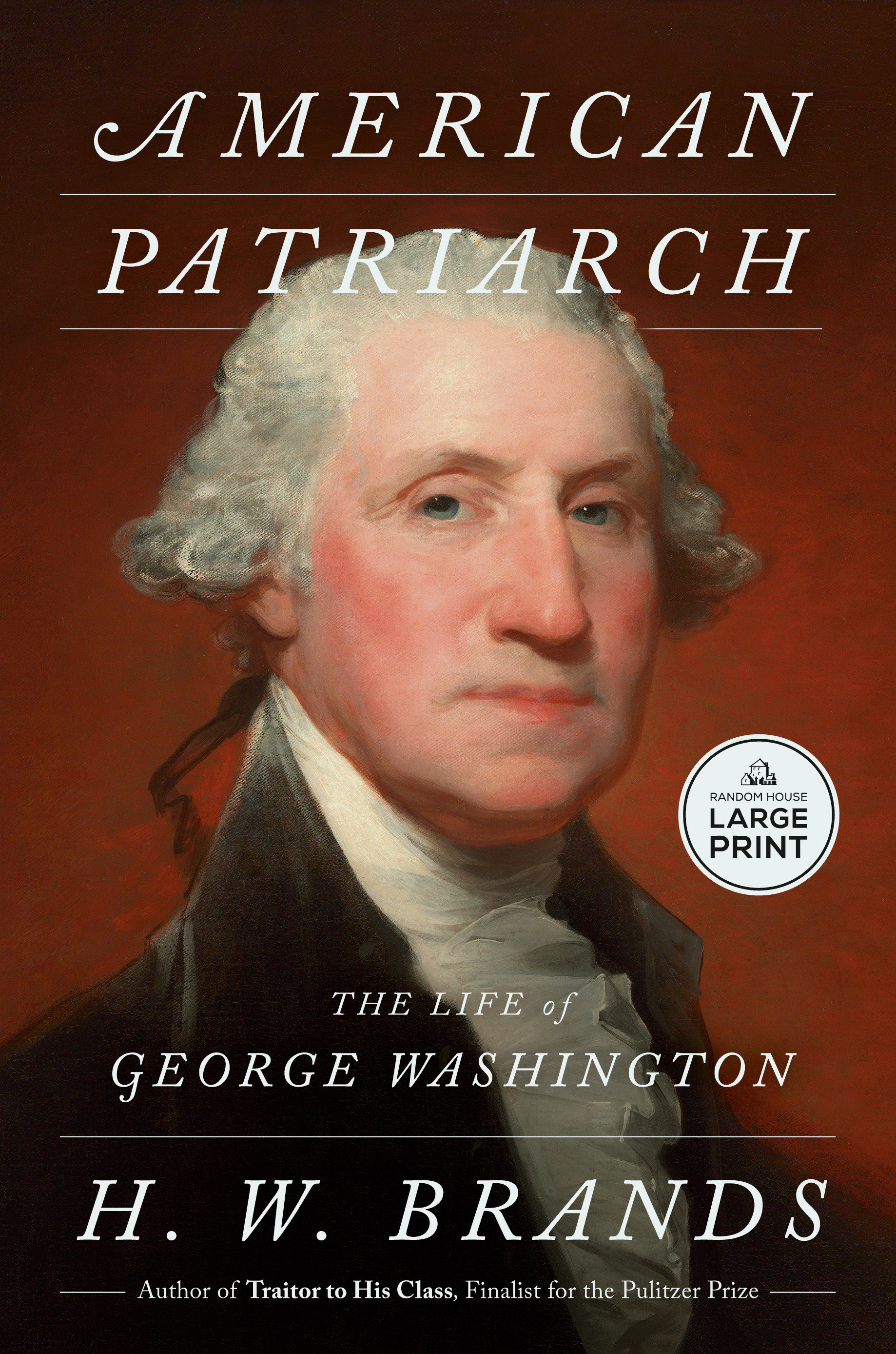 American Patriarch by H. W. Brands