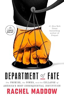 Department of Fate by Rachel Maddow