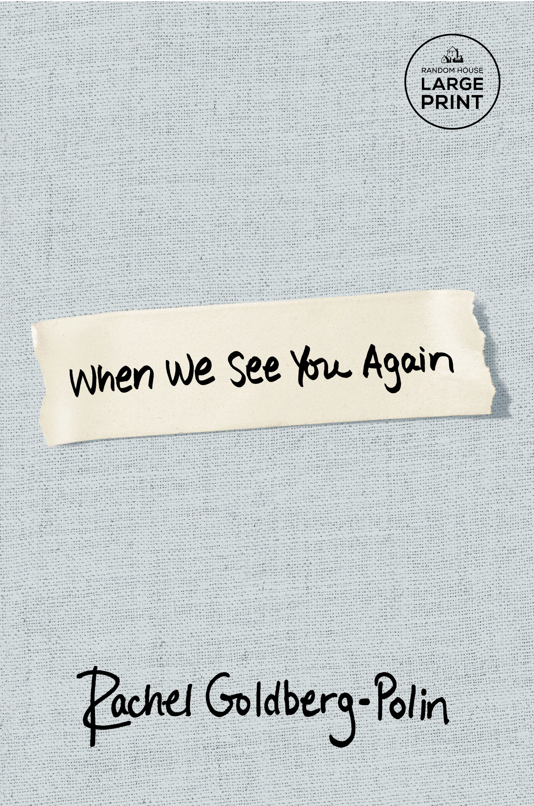 When We See You Again by Rachel Goldberg-Polin