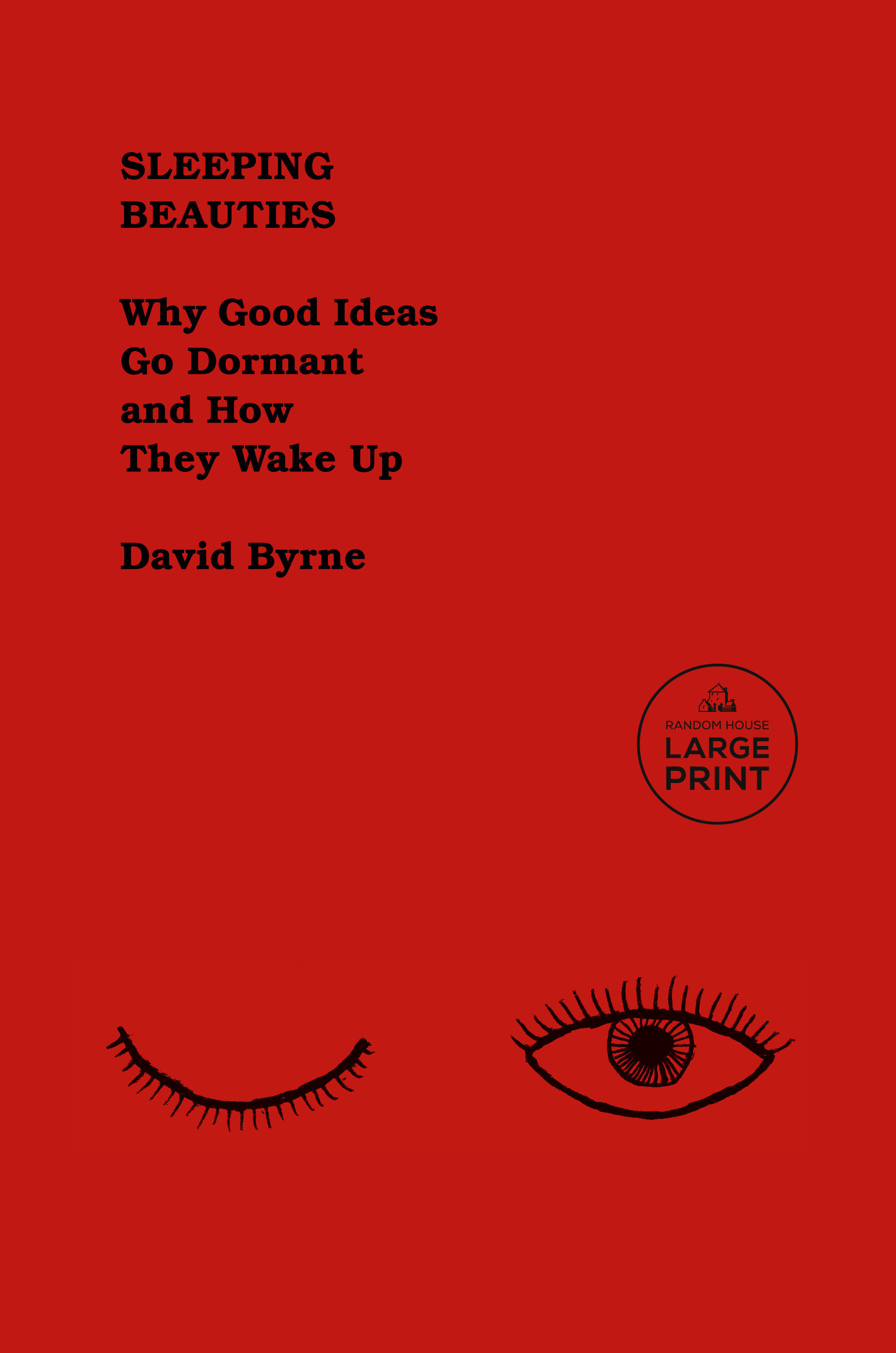 Sleeping Beauties by David Byrne
