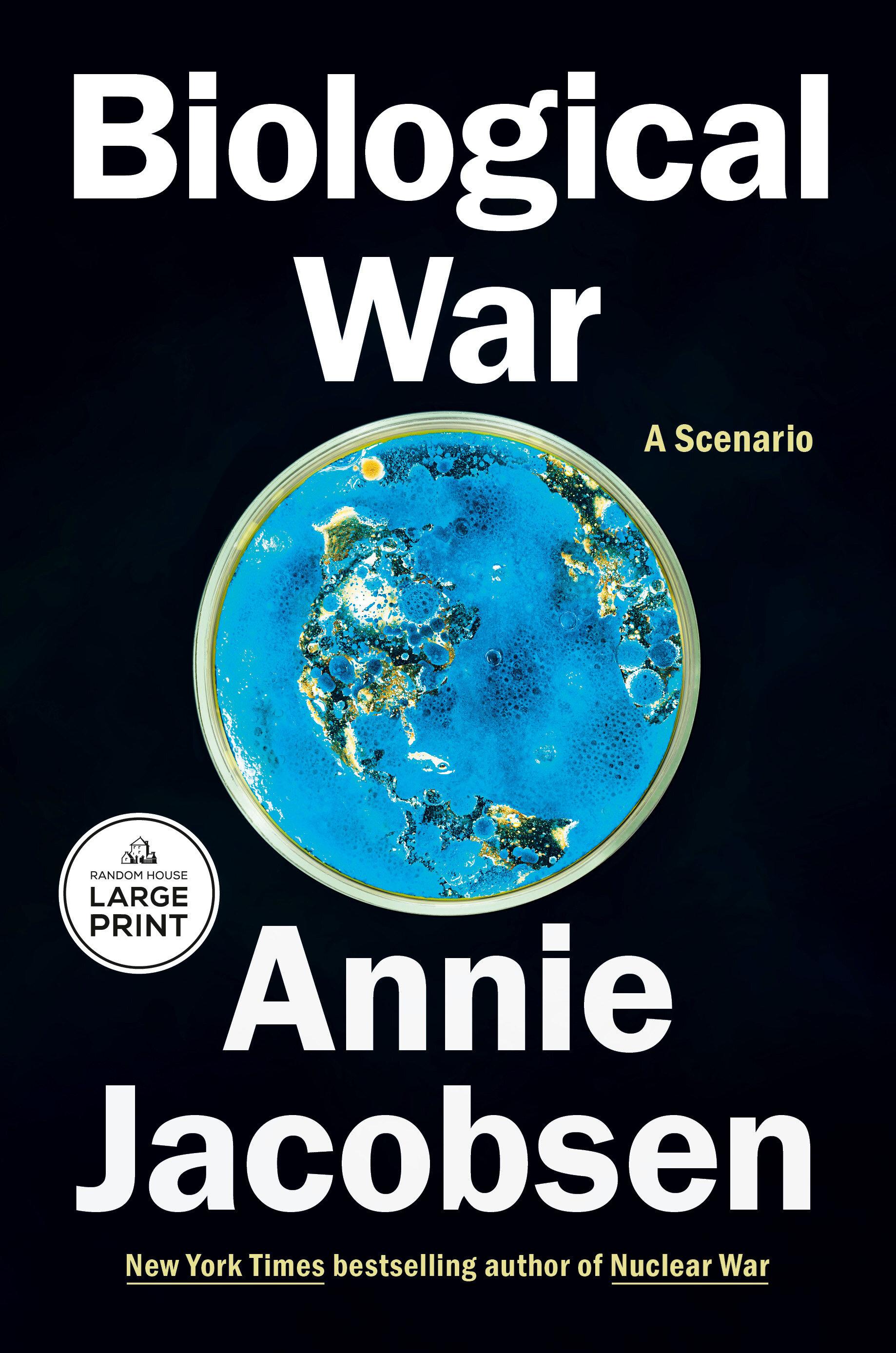 Biological War by Annie Jacobsen