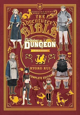 Delicious in Dungeon World Guide: the Adventurer's Bible, Complete Edition by Ryoko Kui