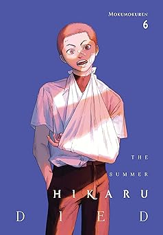 The Summer Hikaru Died, Vol. 6 by Mokumokuren