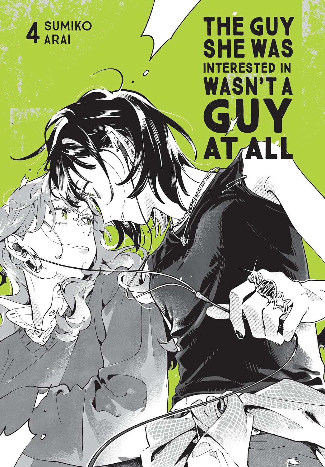 The Guy She Was Interested in Wasn't a Guy at All, Vol. 4 by Sumiko Arai
