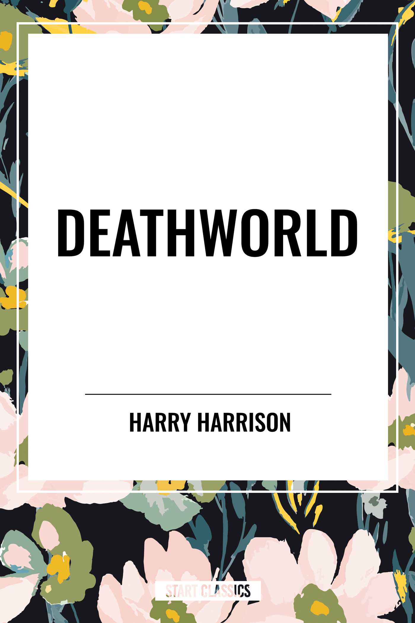 Deathworld by Harry Harrison