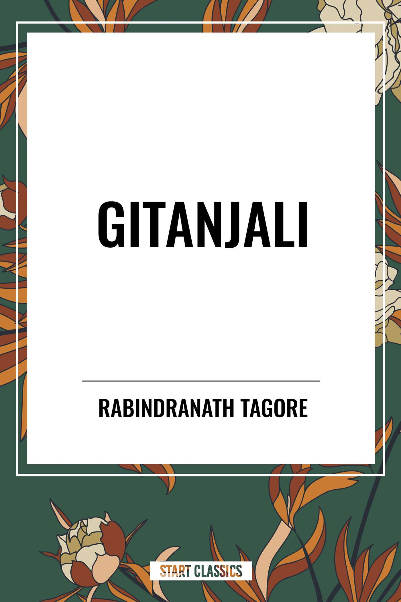 Gitanjali by Dr Rabindranath Tagore