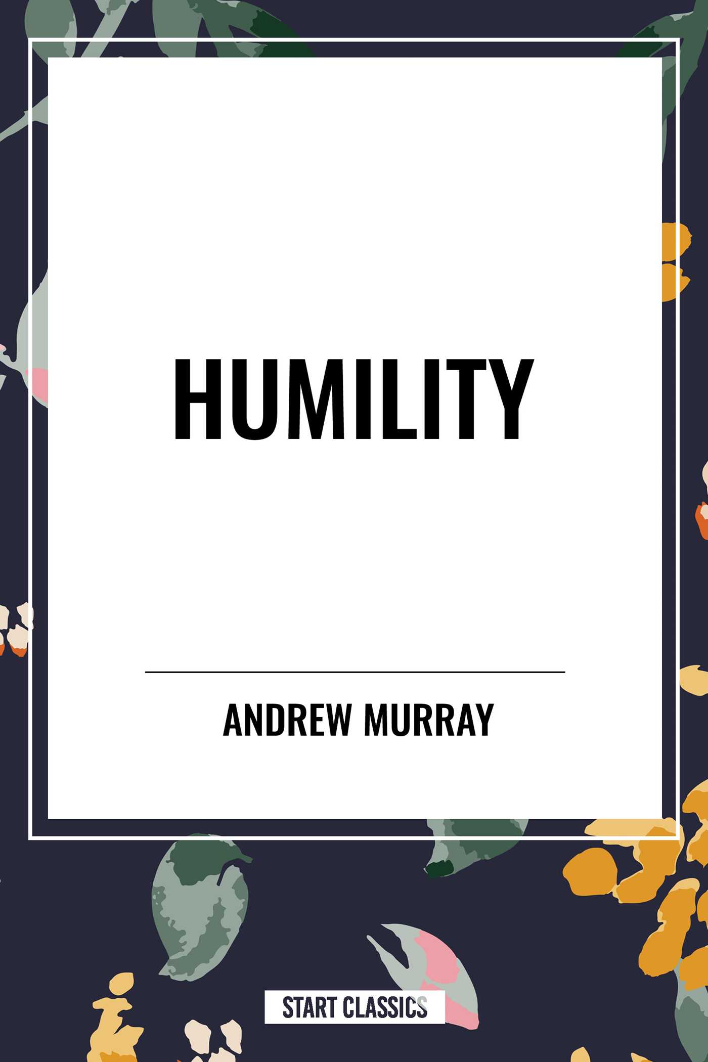 Humility by Andrew Murray