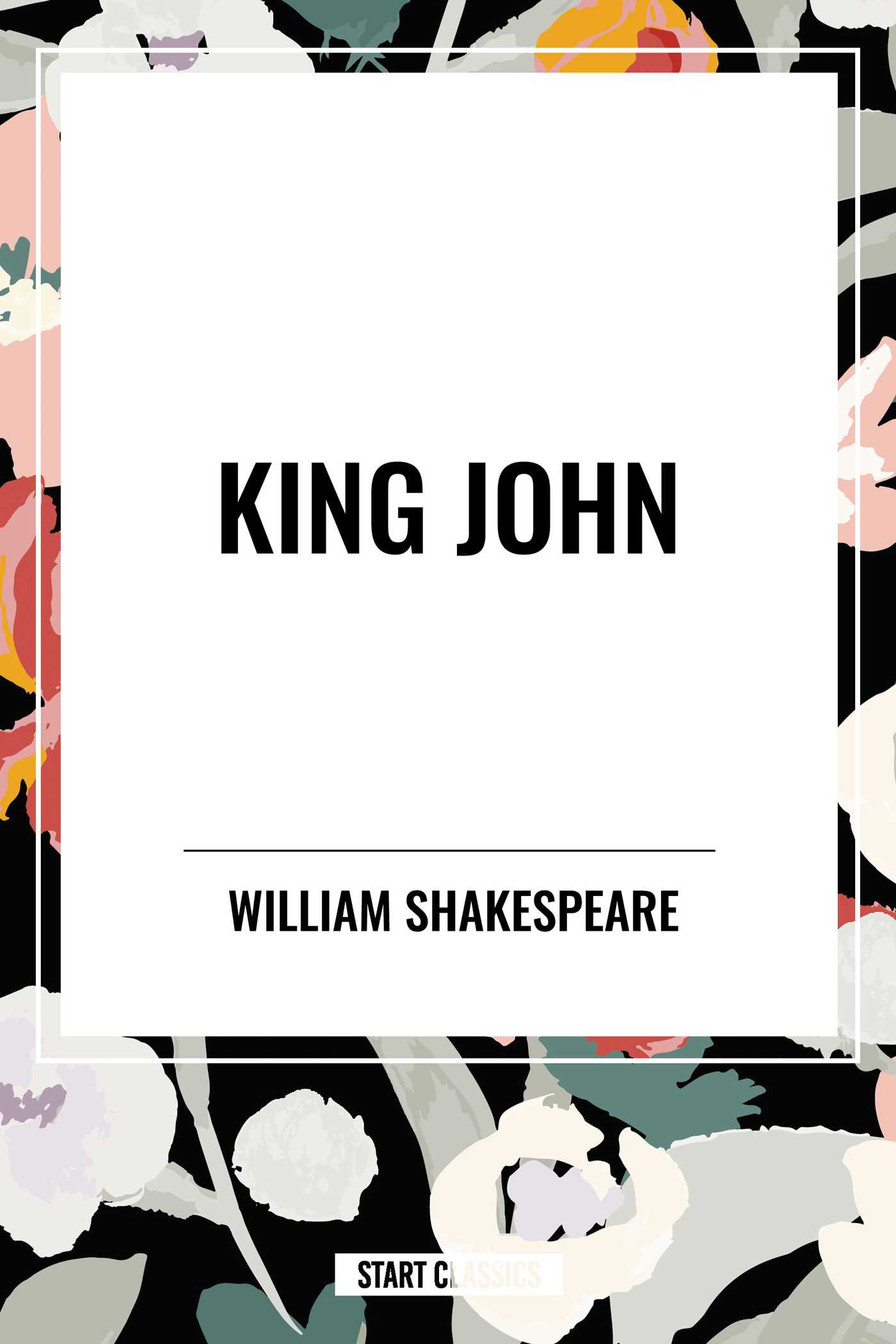 King John by William Shakespeare