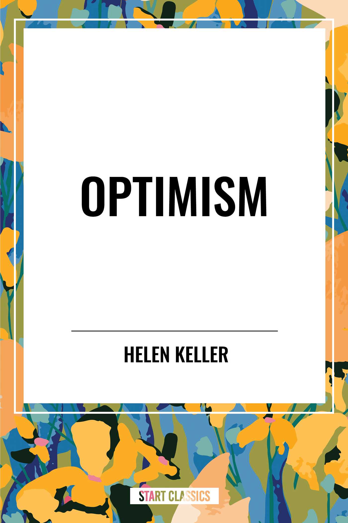 Optimism by Helen Keller