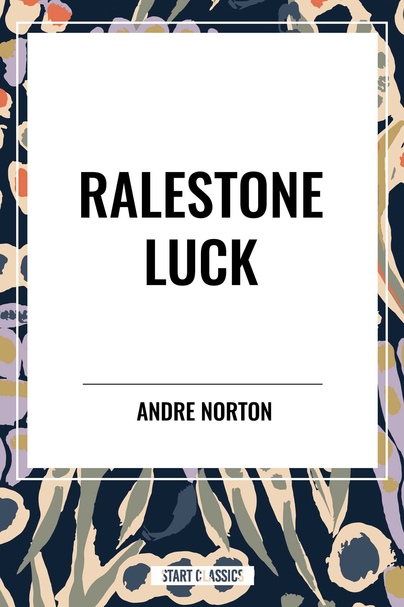 Ralestone Luck by Andre Norton