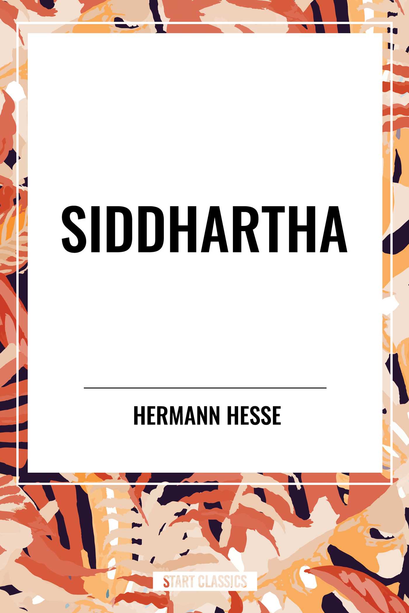 Siddhartha by Hermann Hesse