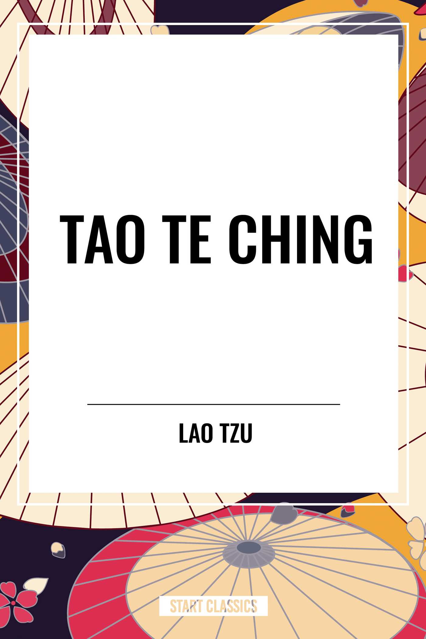 Tao Te Ching by Lao-Tse
