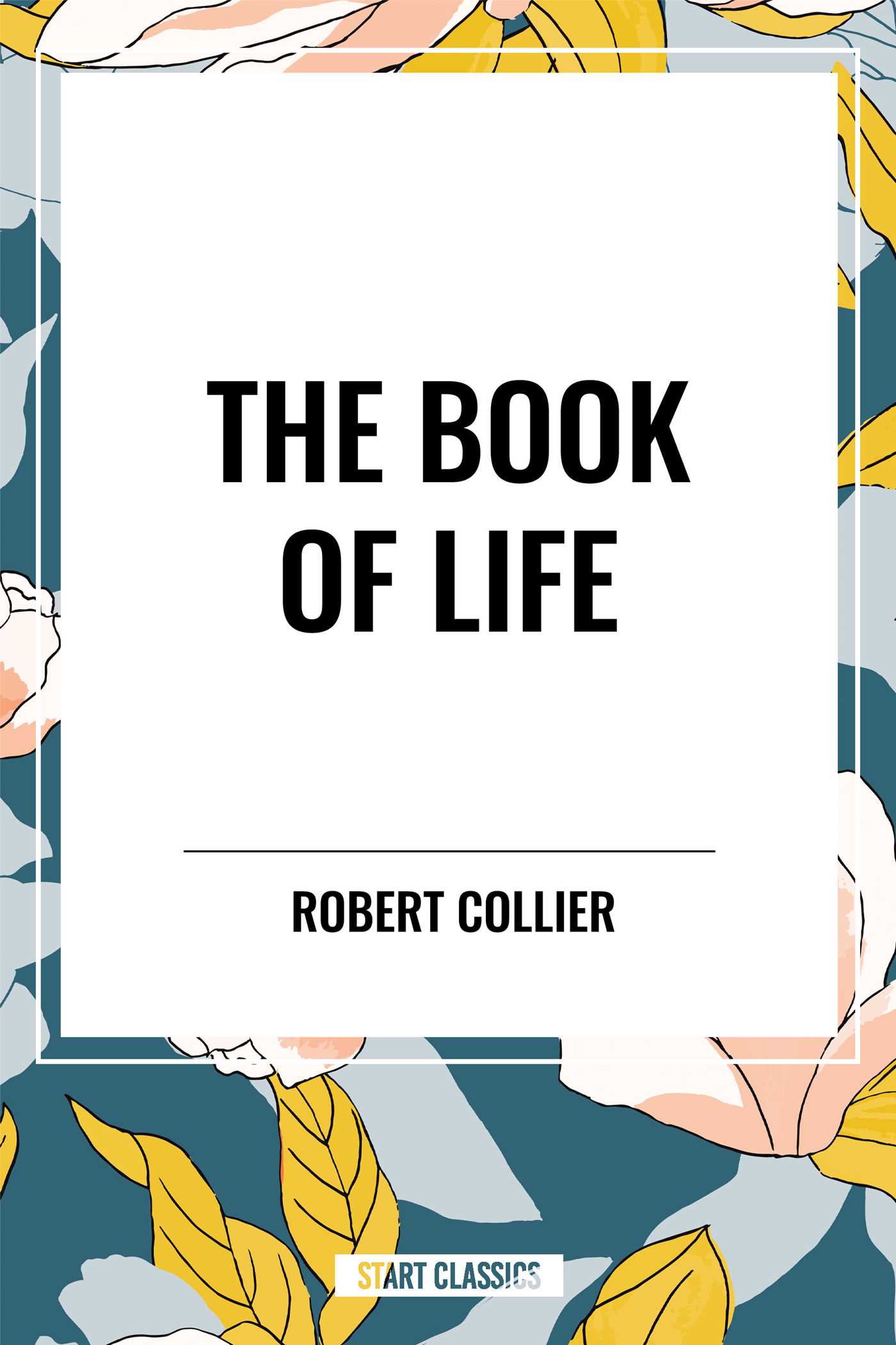 Book of Life by Robert Collier