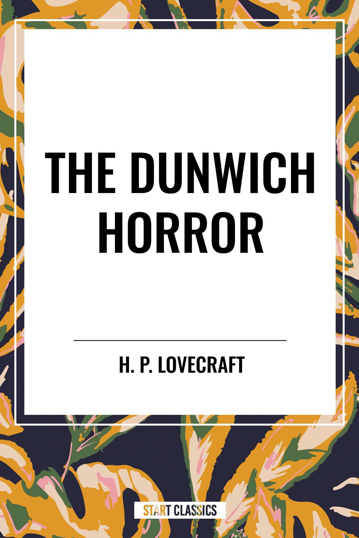 Dunwich Horror by H.P. Lovecraft