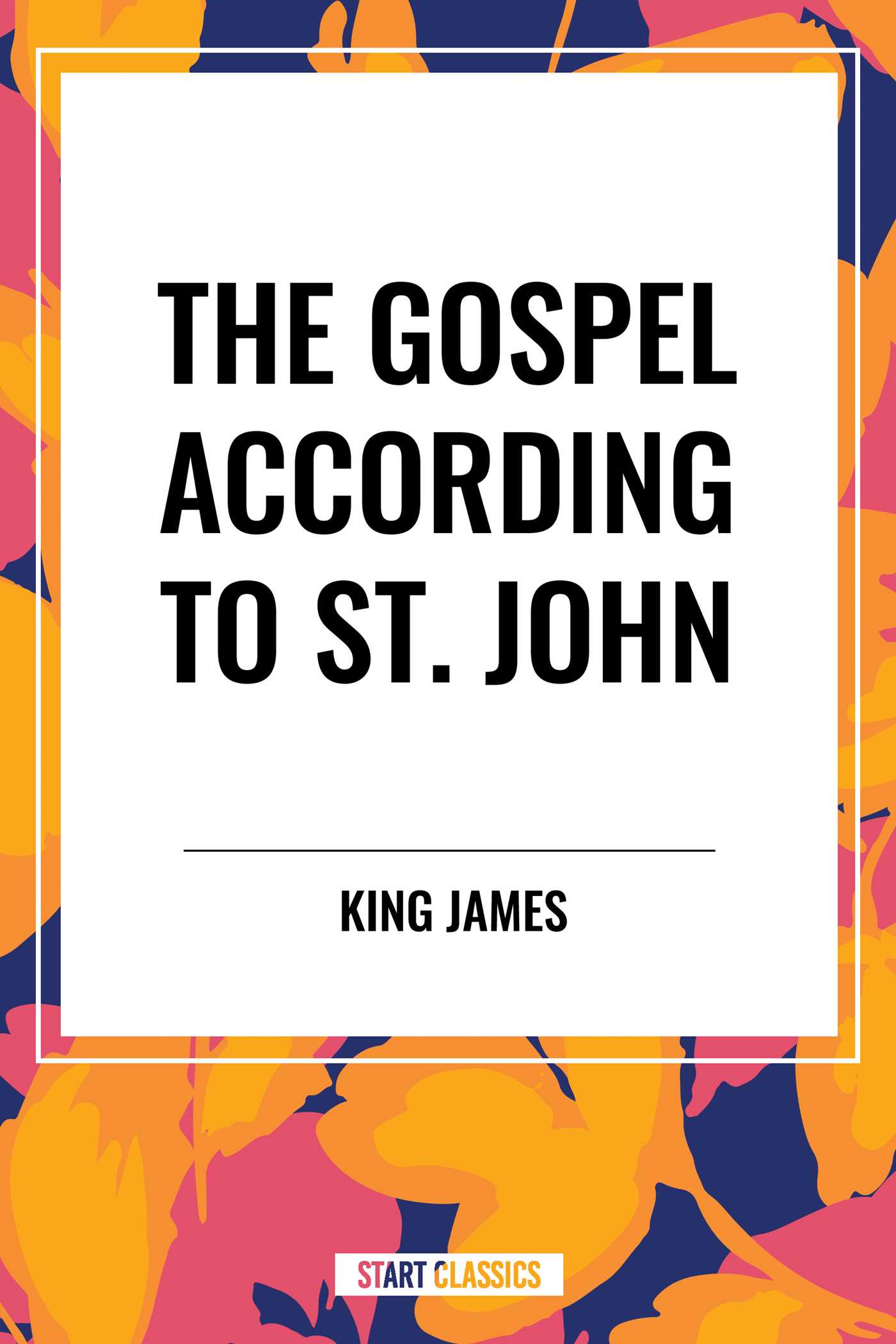 Gospel According to ST. JOHN