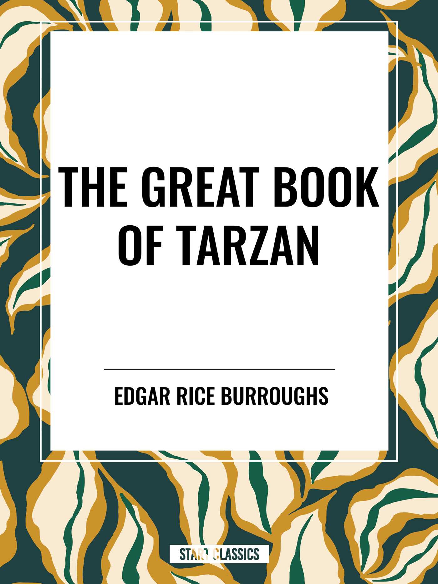 Great Book of Tarzan by Edgar Rice Burroughs
