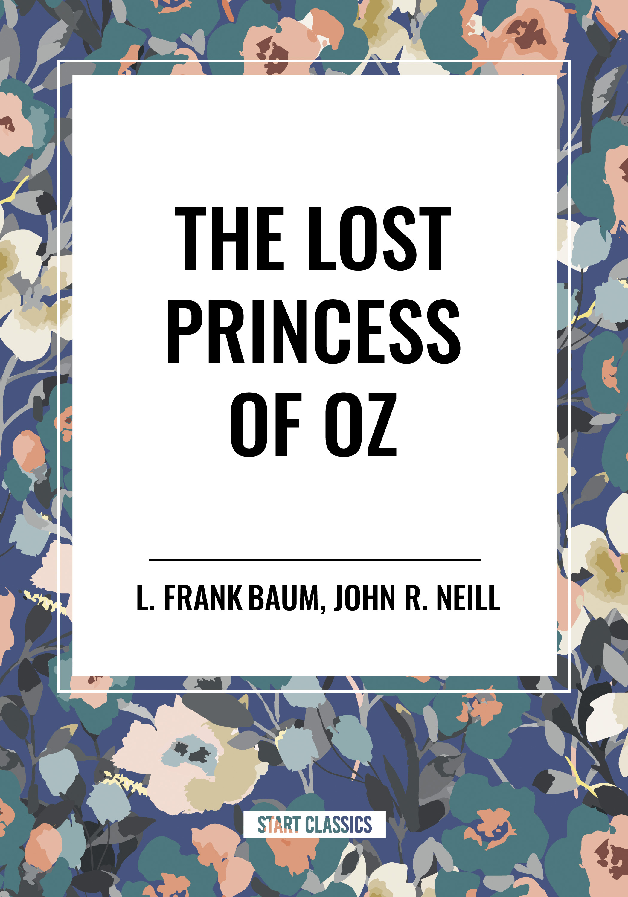 Lost Princess of Oz by L. Frank Baum