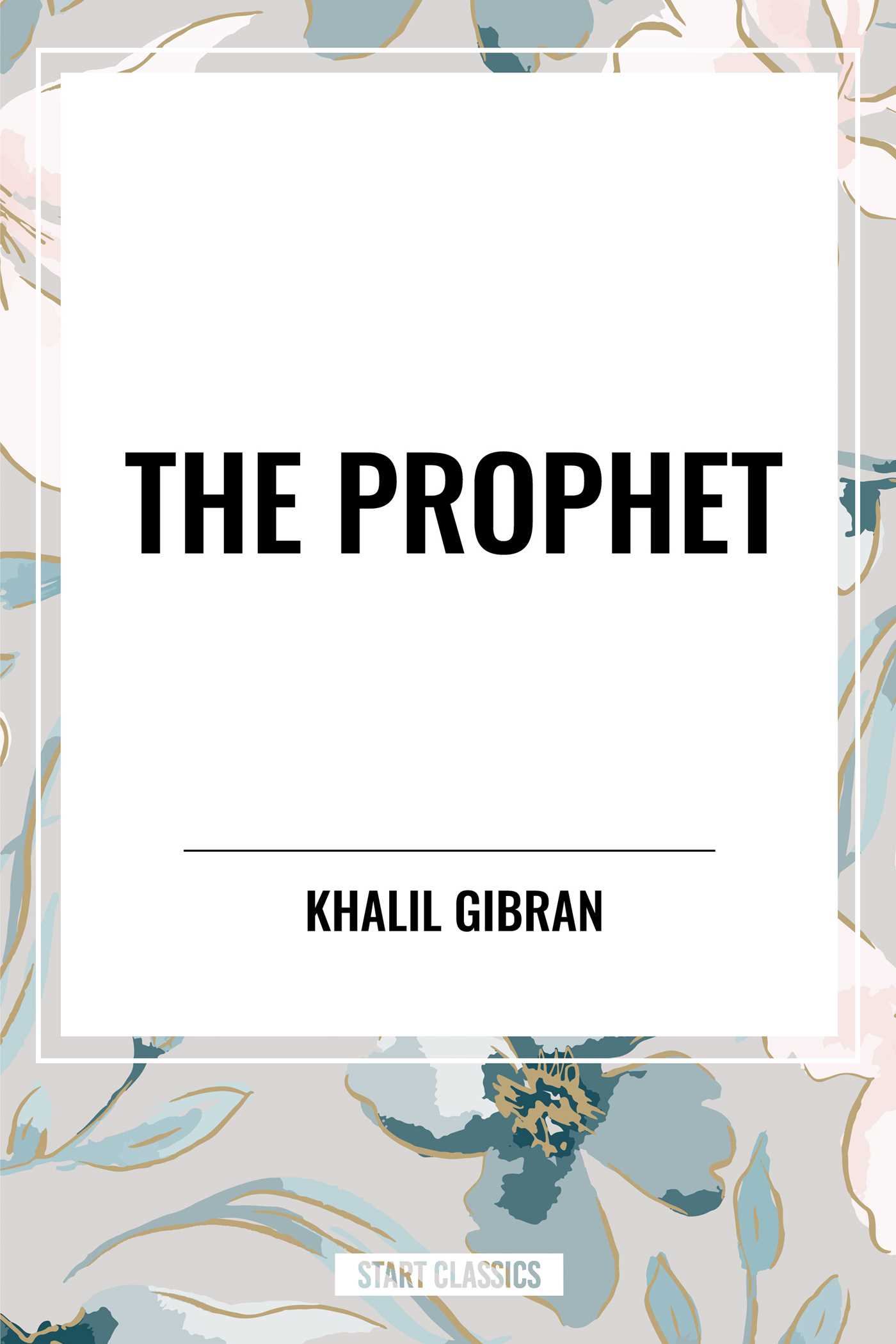 Prophet by Khalil Gibran