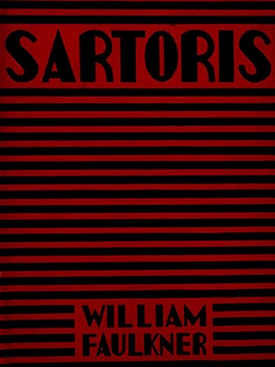 Sartoris by William Faulker