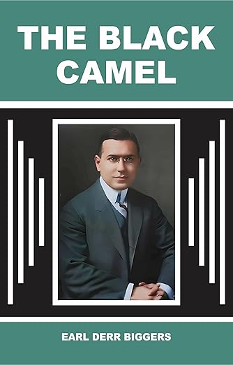 The Black Camel by Earl Derr Biggers