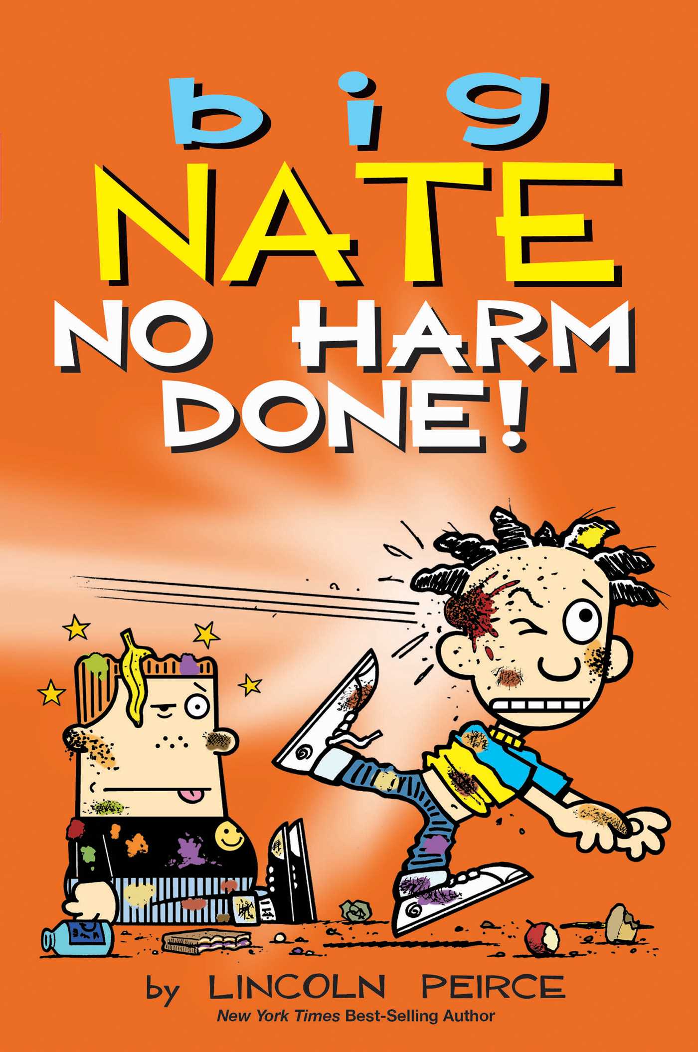 Big Nate: No Harm Done! by Lincoln Peirce
