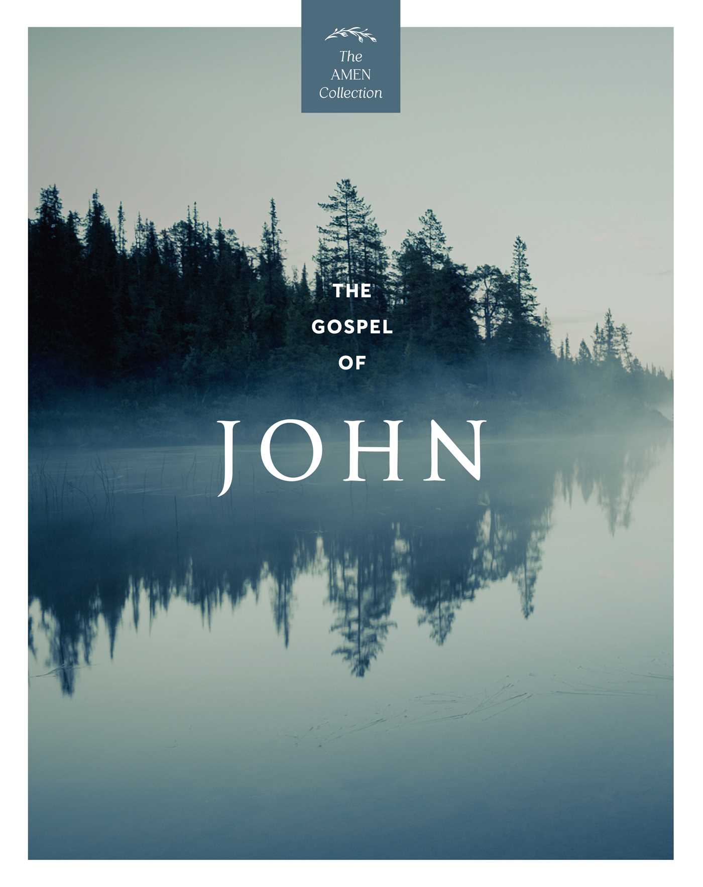 The Gospel of John (KJV) by Amen Editions