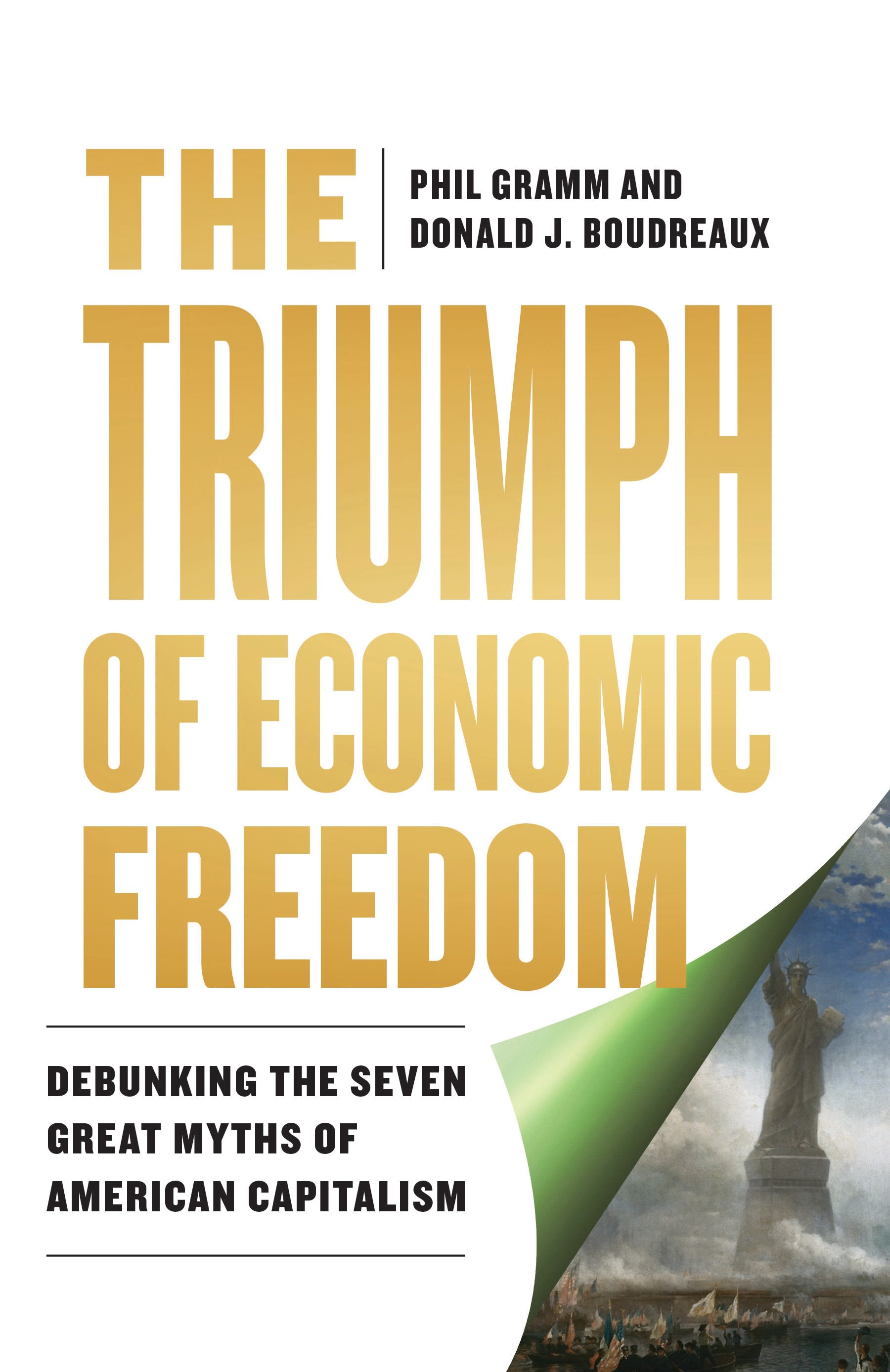 The Triumph of Economic Freedom by Phil Gramm