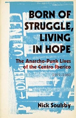 Born of Struggle, Living in Hope by Nick Soulsby