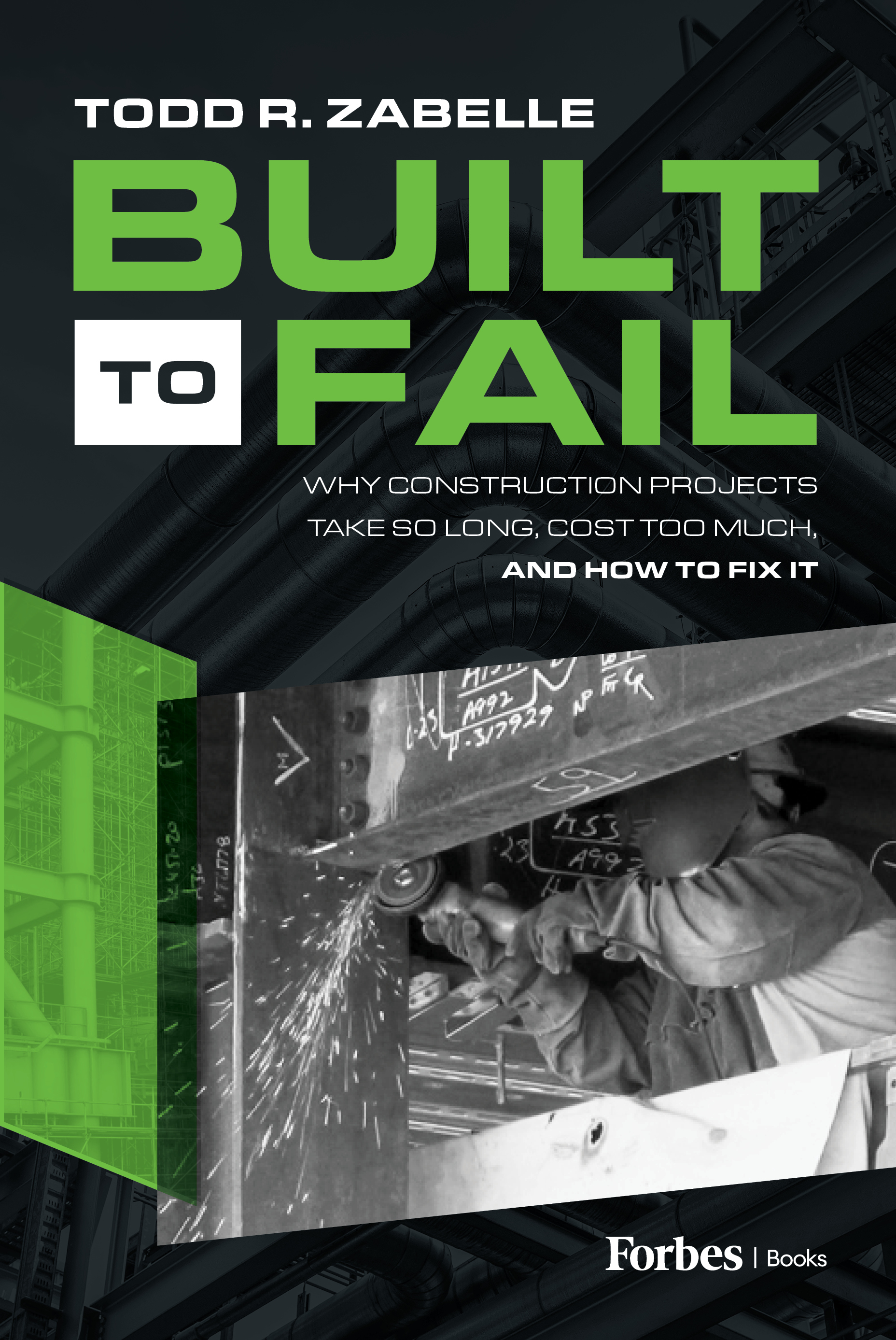 Built to Fail by Todd R. Zabelle