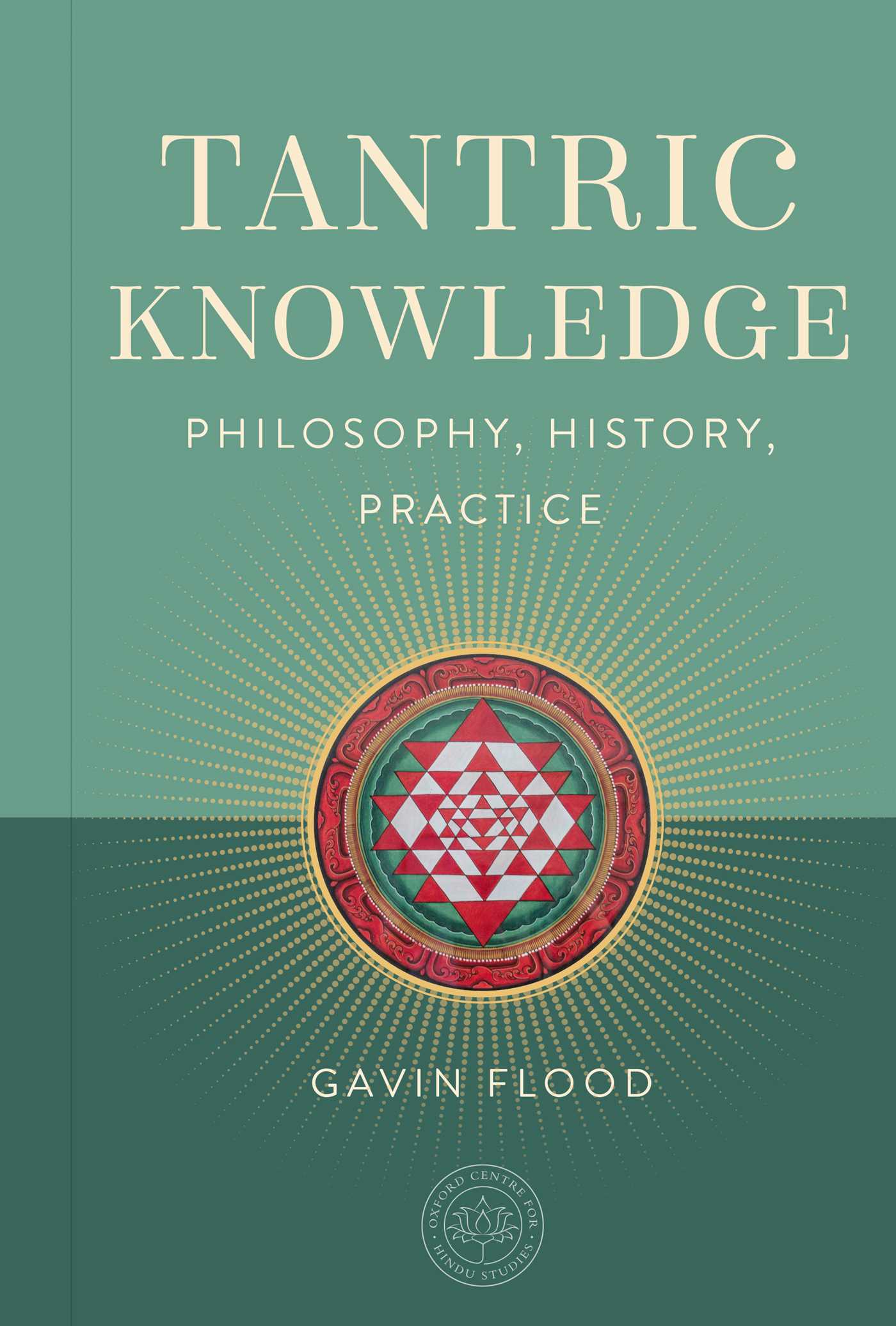 Tantric Knowledge by Gavin Flood
