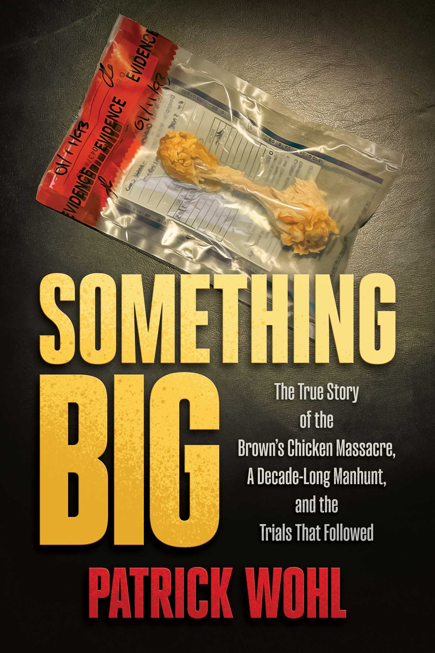 Something Big by Patrick Wohl