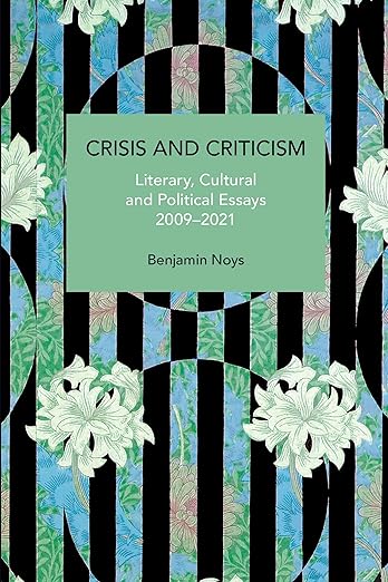 Crisis and Criticism by Benjamin Noys