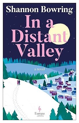 In a Distant Valley by Shannon Bowring